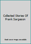 Collected Stories Of Frank Sargeson