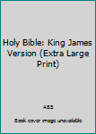 Paperback Holy Bible: King James Version (Extra Large Print) Book