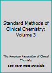 Unknown Binding Standard Methods of Clinical Chemistry: Volume 3 Book