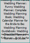 Shit to Do for the Wedding : Pink Marble Wedding Planner; Funny Wedding Planner; Complete Wedding Planning Book; Wedding Calendar Planner for the Bride to Be; Wedding Planning Guidebook; Wedding Check