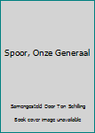 Paperback Spoor, Onze Generaal Book