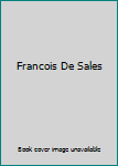 Hardcover Francois De Sales Book