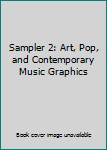 Hardcover Sampler 2: Art, Pop, and Contemporary Music Graphics Book