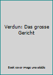 Hardcover Verdun: Das grosse Gericht [German] Book