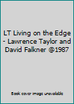 Hardcover LT Living on the Edge - Lawrence Taylor and David Falkner @1987 Book