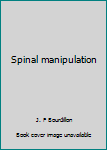 Hardcover Spinal manipulation Book