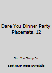 Paperback Dare You Dinner Party Placemats, 12 Book