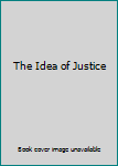 Hardcover The Idea of Justice Book