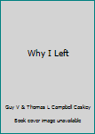 Hardcover Why I Left Book