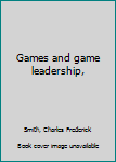 Unknown Binding Games and game leadership, Book