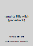 Paperback naughty little witch (paperback) [Chinese] Book