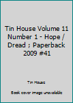 Unknown Binding Tin House Volume 11 Number 1 - Hope / Dread ; Paperback 2009 #41 Book