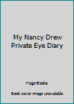 Paperback My Nancy Drew Private Eye Diary Book