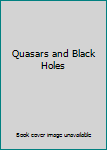 Hardcover Quasars and Black Holes Book