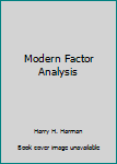 Hardcover Modern Factor Analysis Book