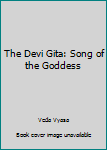 Paperback The Devi Gita: Song of the Goddess Book