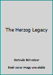 Unknown Binding The Herzog Legacy Book