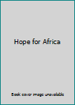 Paperback Hope for Africa Book