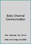 Hardcover Body Channel Communication Book