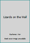 Hardcover Lizards on the Wall Book