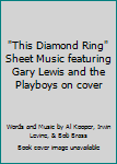 Paperback "This Diamond Ring" Sheet Music featuring Gary Lewis and the Playboys on cover Book