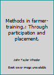 Unknown Binding Methods in farmer-training,: Through participation and placement, Book