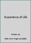 Hardcover Experience of Life Book
