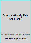 Paperback Science 4A (My Pals Are Here!) Book