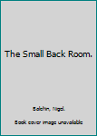 The Small Back Room