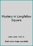 Paperback Mystery in Longfellow Square Book