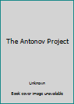 Mass Market Paperback The Antonov Project Book