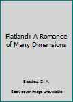 Hardcover Flatland: A Romance of Many Dimensions Book