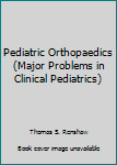 Pediatric Orthopaedics