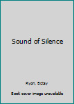 Sound of Silence