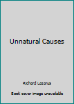 Paperback Unnatural Causes Book