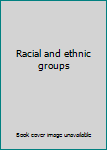 Unknown Binding Racial and ethnic groups Book