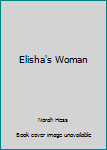 Paperback Elisha's Woman Book