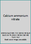 Calcium ammonium nitrate