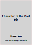 Hardcover Character of the Poet Hb Book