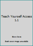 Hardcover Teach Yourself Access 1.1 Book