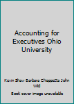 Accounting for Executives Ohio University