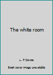 The White Room