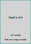 Noah's Ark (Bible Storyteller)