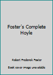 Hardcover Foster's Complete Hoyle Book