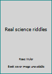 Paperback Real science riddles Book