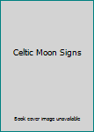 Hardcover Celtic Moon Signs Book