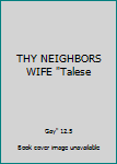 THY NEIGHBORS WIFE "Talese