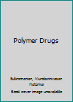 Hardcover Polymer Drugs Book