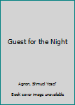 Paperback Guest for the Night Book
