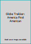 DVD Globe Trekker: America First American Book
